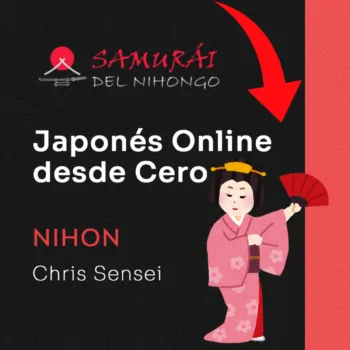 Japonés Desde Cero – Clases de Japonés Online (Chris Sensei)