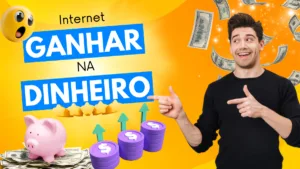 Como Ganhar Dinheiro na Internet Iniciante