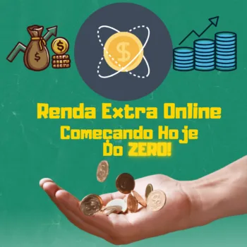 Renda Extra Online: 15 Formas de Começar Hoje do Zero!