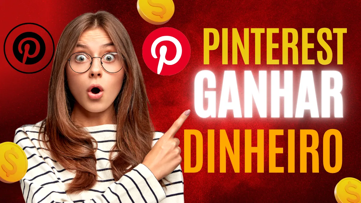Como Ganhar Dinheiro Com Pinterest